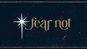 Fear Not Graphic