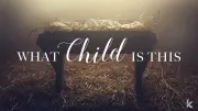 What Child Is This Graphic